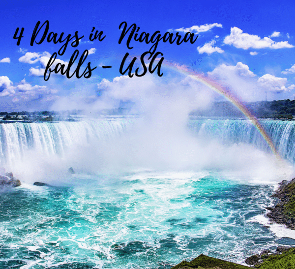 Niagara Falls - New York - 4 Day Itinerary