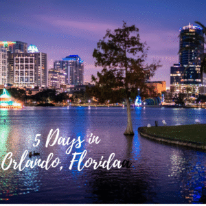 Orlando - Florida - 5 Day Itinerary